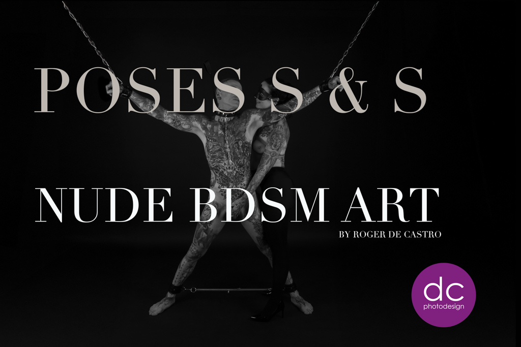 BDSM - FEMDOM - SUB - POSES - NUDE BDSM ART